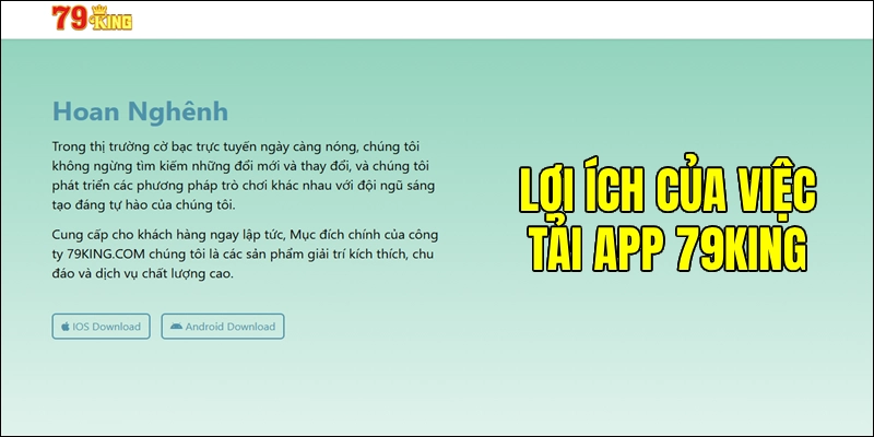 Nhận về nhiều lợi ích khi bạn thao tác tải app 79King